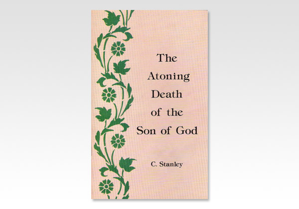 Atoning Death of the Son of God CS 725