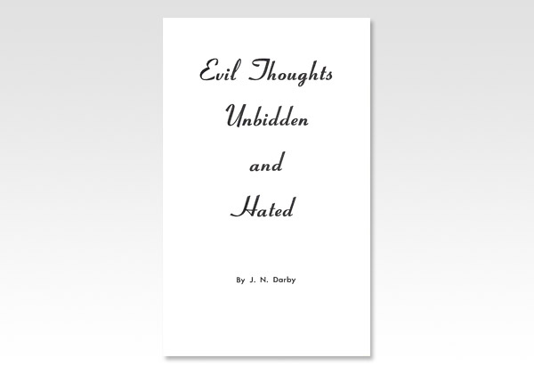 Evil Thoughts Unbidden and Hated JND U91