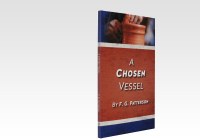 A Chosen Vessel