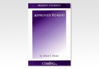 Approved to God