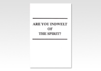 Are you indwelt of the Spirit?