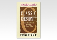Classic Christianity (study guide)