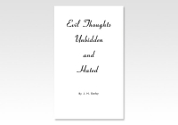 Evil Thoughts Unbidden and Hated