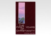 First years of Christianity, the