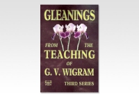 Gleanings from the teaching of V. G. Wigram (volume 3/3)