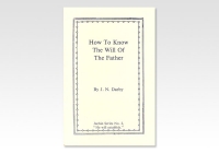 How to know the Will of the Father