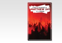 Matthew 24, A Study of the Prophecy of eBook