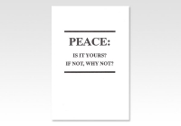Peace: Is it yours? If not, Why not?