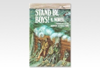 STAND BY BOYS!