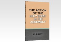 The Action of the Holy Spirit in the Assembly