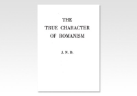 True Character of Romanism, The