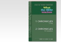 What the Bible Teaches 1 and 2 Chronicles