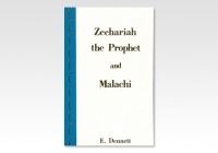 Zechariah the Prophet and Malachi
