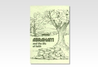Abraham and the Life of Faith