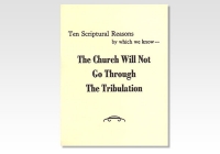 Church Will Not Go Through the Tribulation
