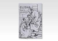 Elisha: God is Salvation