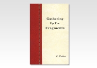 Gathering Up the Fragments
