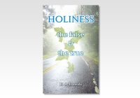 Holiness The False and the True