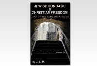 Jewish Bondage & Christian Freedom