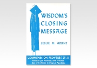 Wisdom's closing Message (Proverbs 25-31)